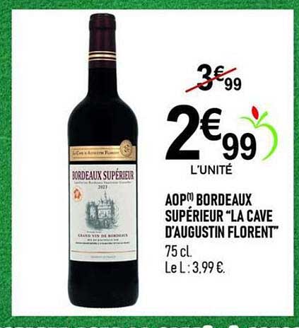 AOP Bordeaux Supérieur “La Cave d’Augustin Florent”