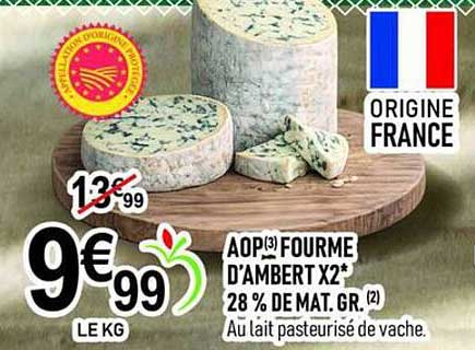 AOP FOURME D’AMBERT X2* 28 % DE MAT. GR.(2) Au lait pasteurisé de vache.