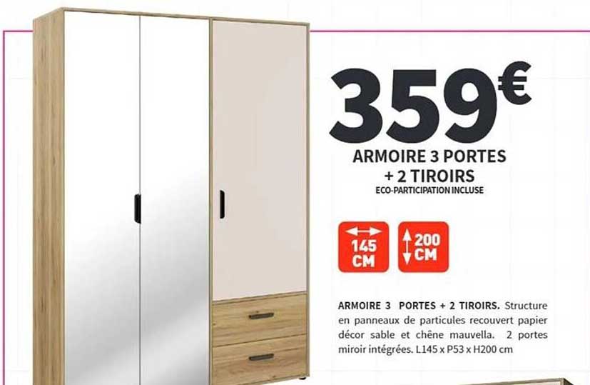 ARMOIRE 3 PORTES + 2 TIROIRS