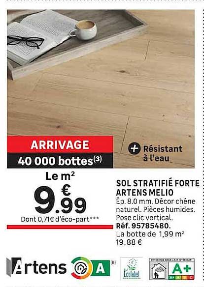 ARRIVAGE 40 000 bottes(3) Le m² 9,99 €