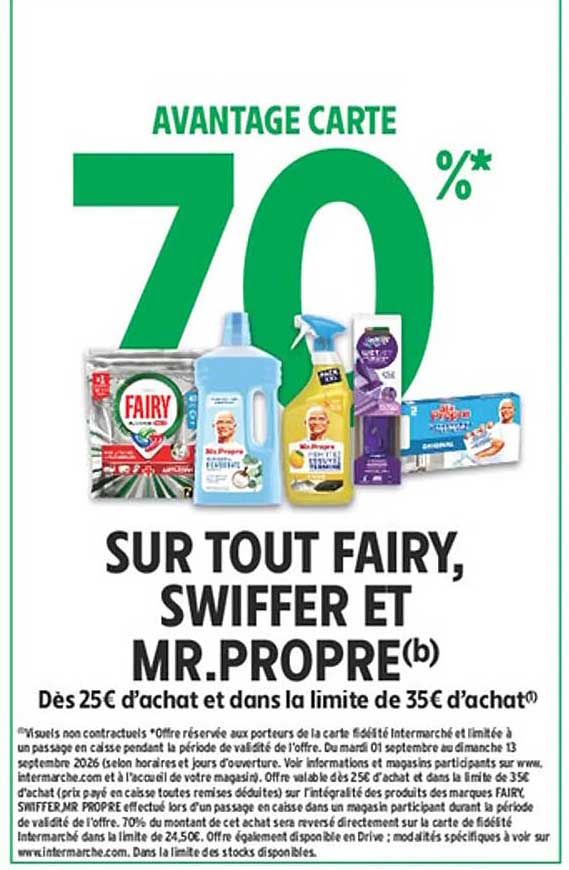 AVANTAGE CARTE 70% SUR TOUT FAIRY, SWIFFER ET MR.PROPRE