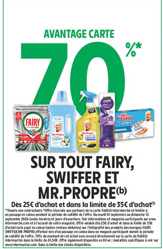 AVANTAGE CARTE 70%* SUR TOUT FAIRY, SWIFFER ET MR.PROPRE(b)
