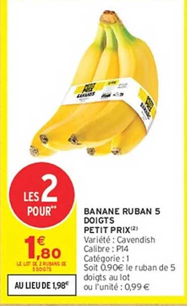 BANANE RUBAN 5 DOIGTS PETIT PRIX