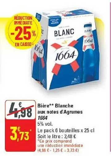 Bière** Blanche aux notes d'Agrumes 1664 5% vol. Le pack 6 bouteilles x 25 cl