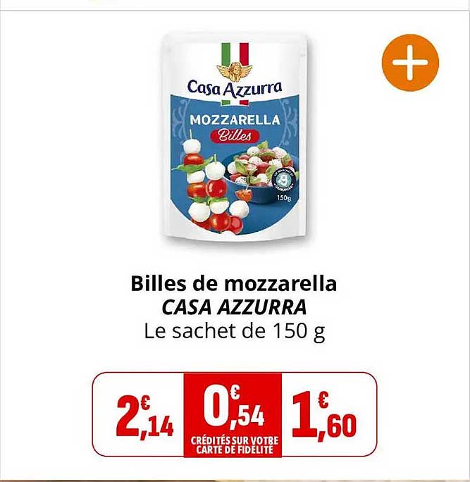 Billes de mozzarella CASA AZZURRA Le sachet de 150 g