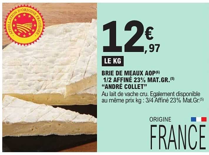 BRIE DE MEAUX AOP 1/2 AFFINÉ 23% MAT.GR. “ANDRÉ COLLET”