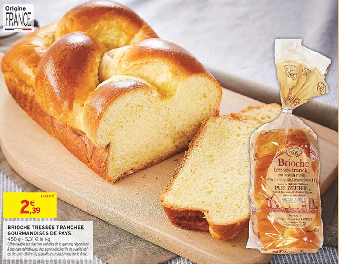 BRIOCHE TRESSÉE TRANCHÉE GOURMANDISES DE PAYS