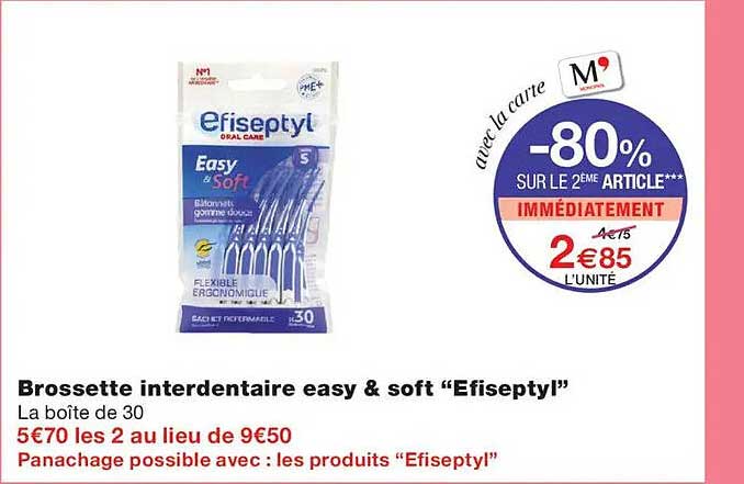 Brossette interdentaire easy & soft “Efiseptyl”