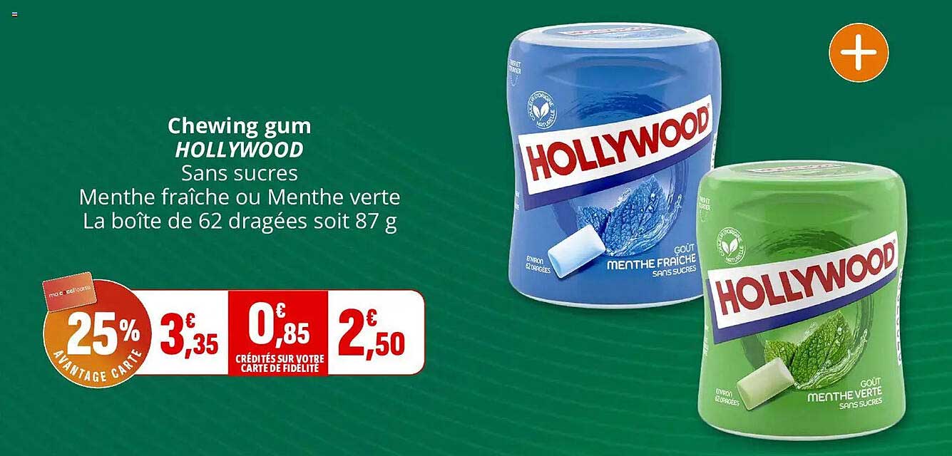 Chewing gum HOLLYWOOD Sans sucres Menthe fraîche ou Menthe verte La boîte de 62 dragées soit 87 g