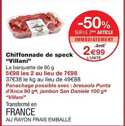 Chiffonnade de speck “Villani”