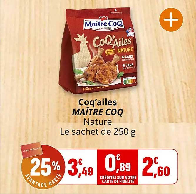 Coq'ailes MAÎTRE COQ Nature Le sachet de 250 g