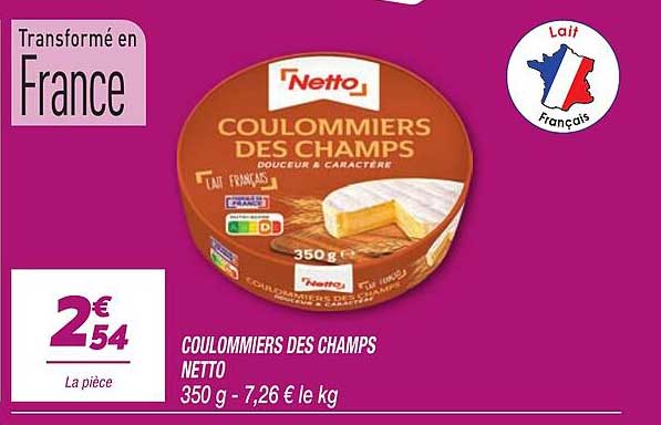 COULOMMIERS DES CHAMPS NETTO 350 g - 7,26 € le kg