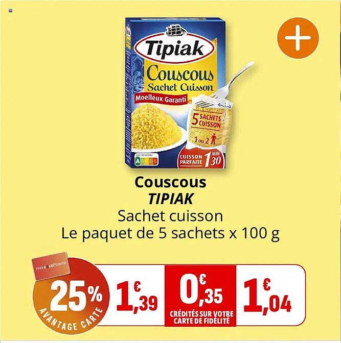 Couscous TIPIAK Sachet cuisson Le paquet de 5 sachets x 100 g