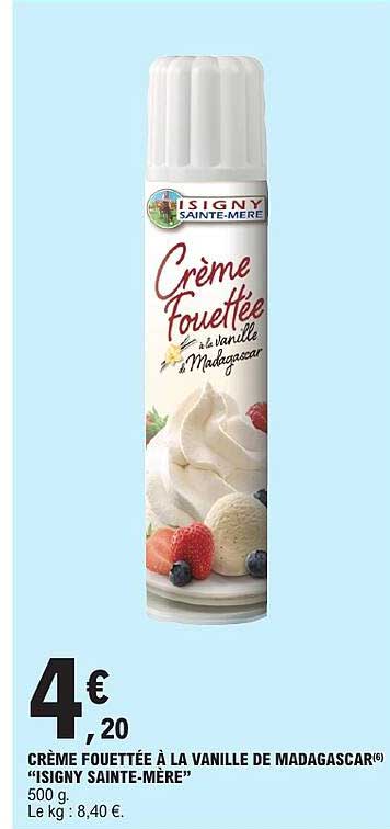 CRÈME FOUETTÉE À LA VANILLE DE MADAGASCAR "ISIGNY SAINTE-MÈRE"