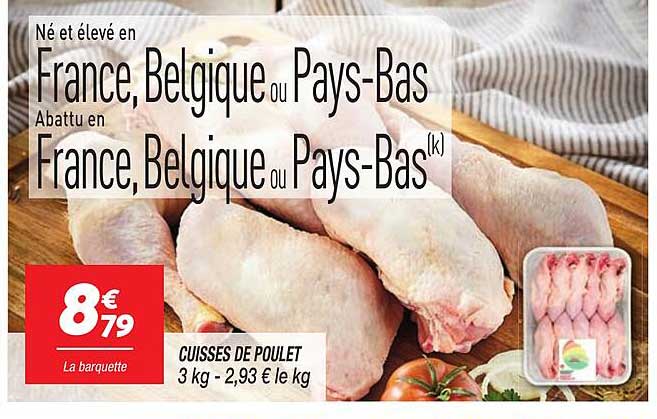 Cuisses de poulet 3 kg - 2,93 € le kg