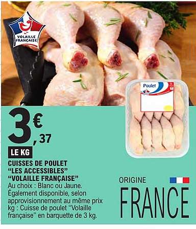 CUISSES DE POULET "LES ACCESSIBLES" "VOLAILLE FRANCAISE"