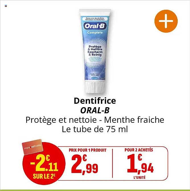 Dentifrice ORAL-B Protège et nettoie - Menthe fraiche Le tube de 75 ml