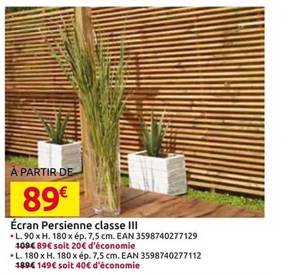 Écran Persienne classe III
