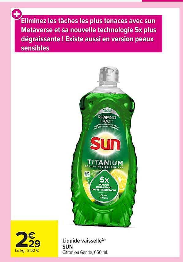 Eliminez les tâches les plus tenaces avec sun Metaverse et sa nouvelle technologie 5x plus dégraissante ! Existe aussi en version peaux sensibles