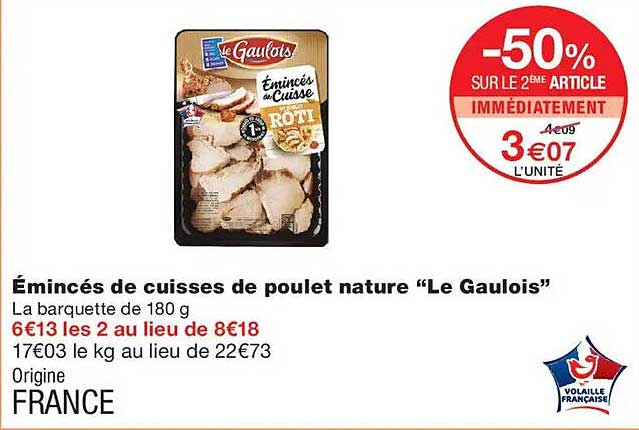 Émincés de cuisses de poulet nature “Le Gaulois”