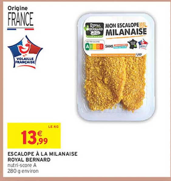 ESCALOPE À LA MILANAISE ROYAL BERNARD
