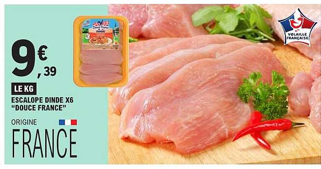 ESCALOPE DINDE X6 "DOUCE FRANCE"