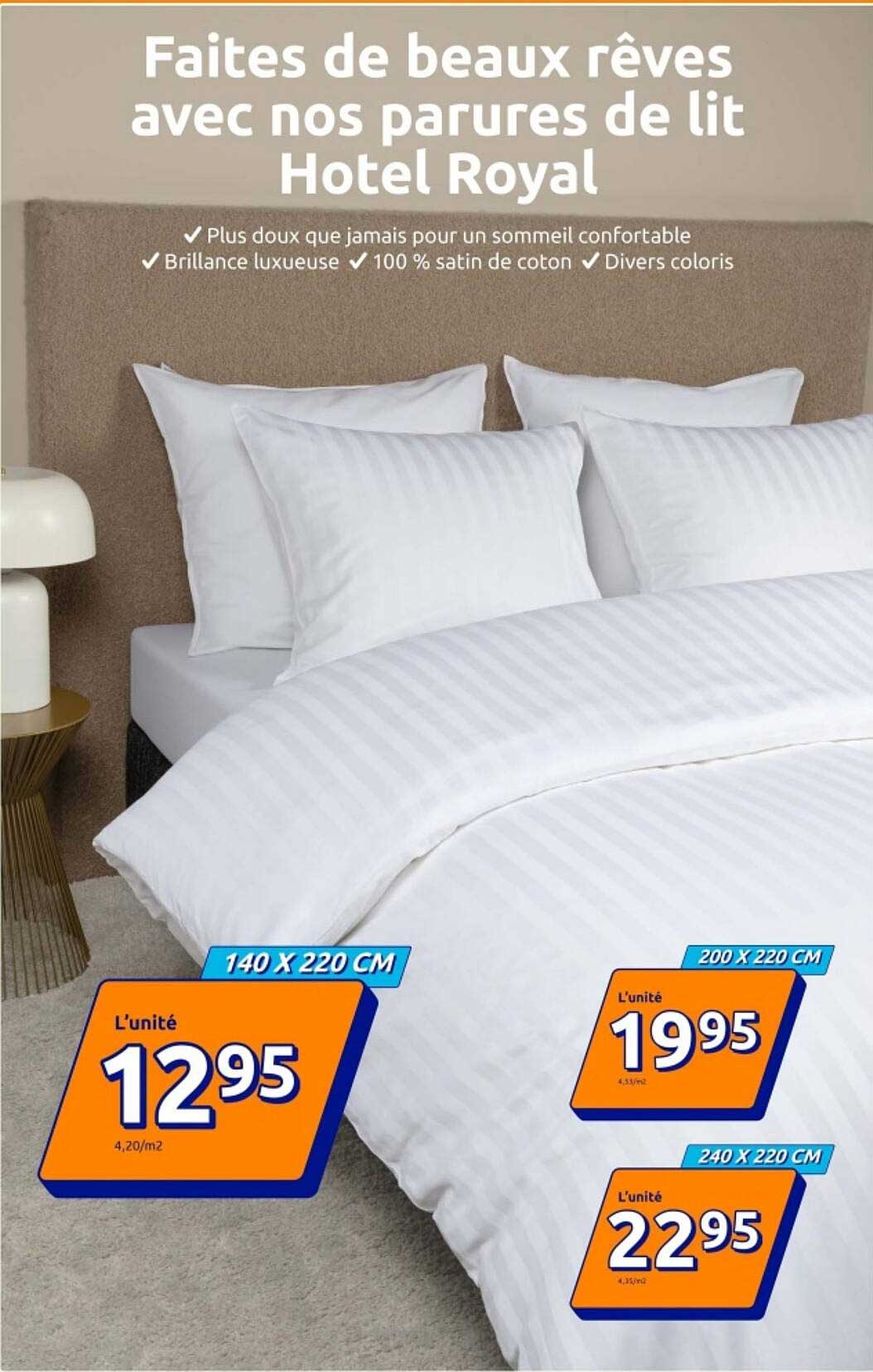 Faites de beaux rêves avec nos parures de lit Hotel Royal