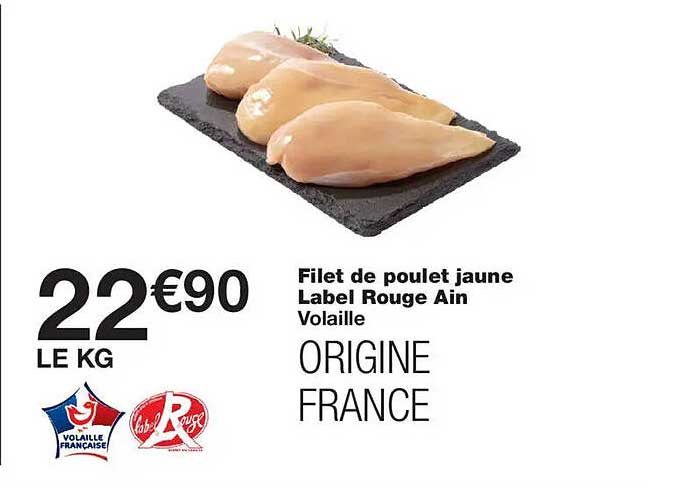 Filet de poulet jaune Label Rouge Ain Volaille ORIGINE FRANCE