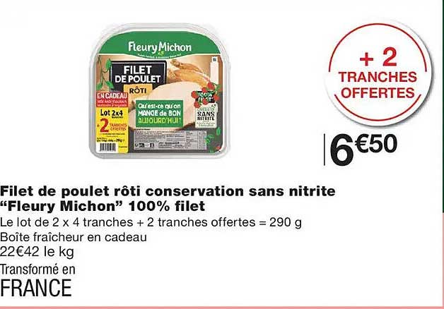 Filet de poulet rôti conservation sans nitrite “Fleury Michon” 100% filet