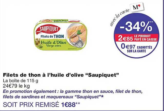 Filets de thon à l’huile d’olive “Saupiquet”