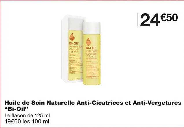 Huile de Soin Naturelle Anti-Cicatrices et Anti-Vergetures “Bi-Oil”