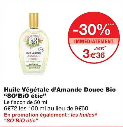 Huile Végétale d’Amande Douce Bio “SO’BiO étic”