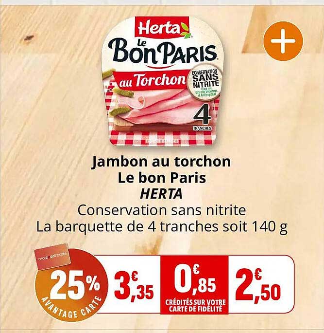 Jambon au torchon Le bon Paris HERTA