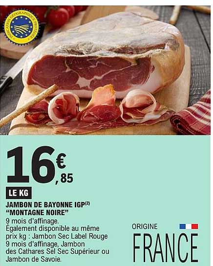 JAMBON DE BAYONNE IGP(2) “MONTAGNE NOIRE”