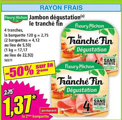 Jambon dégustation le tranché fin