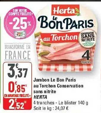 Jambon Le Bon Paris au Torchon Conservation sans nitrite HERTA