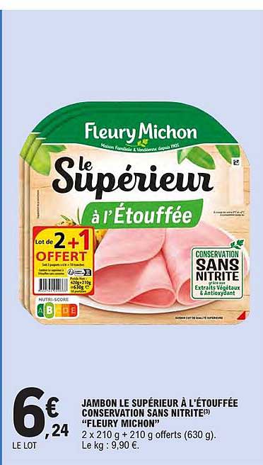 JAMBON LE SUPÉRIEUR À L’ÉTOUFFÉE CONSERVATION SANS NITRITE(3) “FLEURY MICHON”