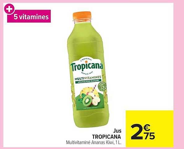 Jus TROPICANA Multivitaminé Ananas Kiwi, 1L.