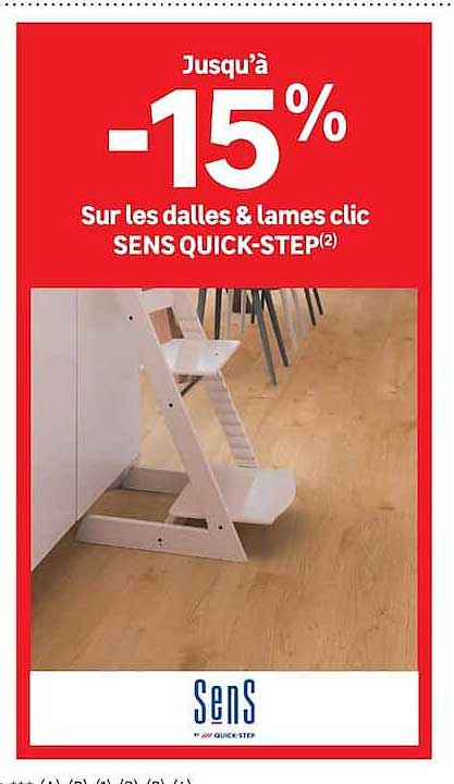 Jusqu’à -15% sur les dalles & lames clic SENS QUICK-STEP(2)