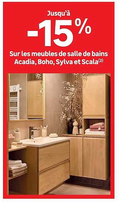 Jusqu'à -15% sur les meubles de salle de bains Acadia, Boho, Sylva et Scala(2)