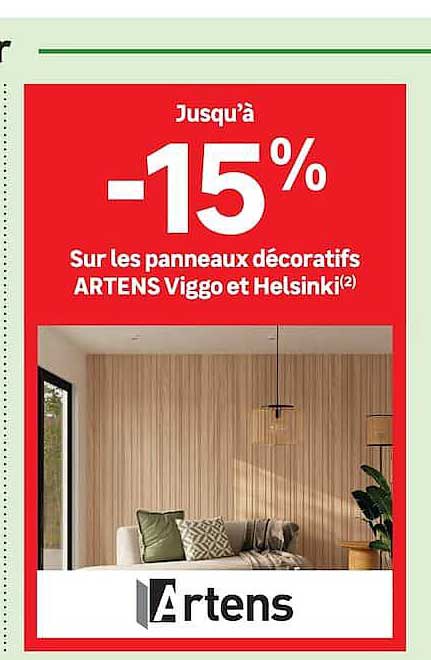 Jusqu’à -15% Sur les panneaux décoratifs ARTENS Viggo et Helsinki