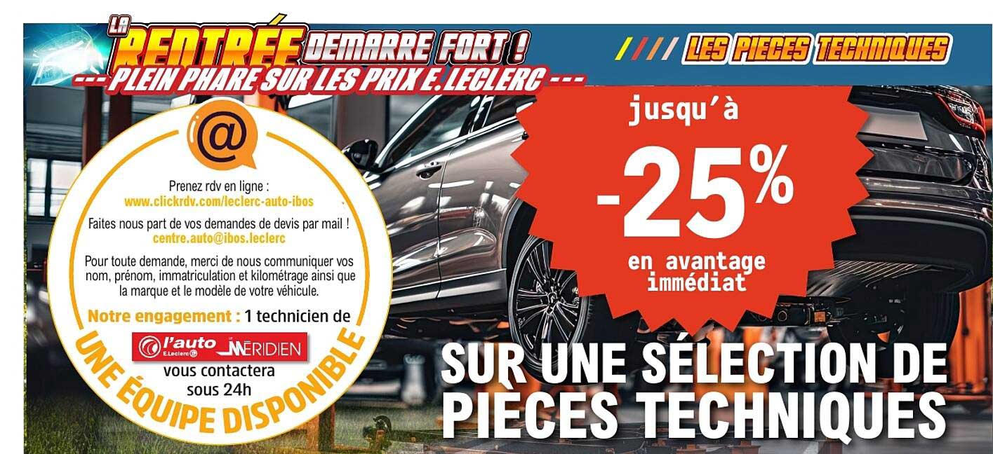 jusqu’à -25% en avantage immédiat sur une sélection de pièces techniques