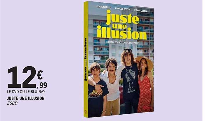 JUSTE UNE ILLUSION