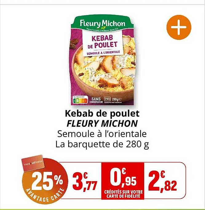 Kebab de poulet FLEURY MICHON Semoule à l'orientale La barquette de 280 g