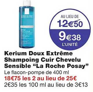 Kerium Doux Extrême Shampooing Cuir Chevelu Sensible “La Roche Posay”