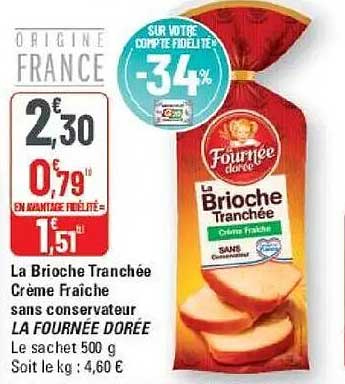 La Brioche Tranchée Crème Fraîche sans conservateur LA FOURNÉE DORÉE
