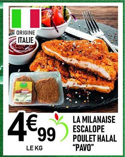 LA MILANAISE ESCALOPE POULET HALAL "PAVO"