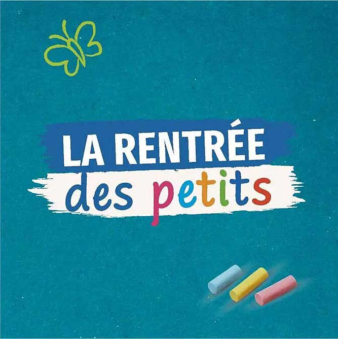 LA RENTRÉE des petits