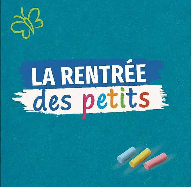 LA RENTRÉE des petits