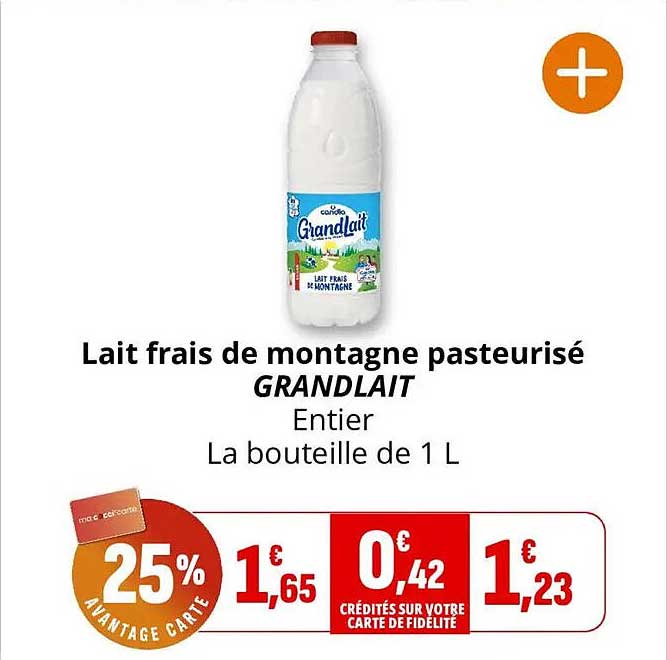Lait frais de montagne pasteurisé GRANDLAIT Entier La bouteille de 1 L
